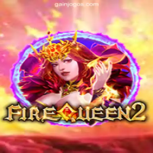 Exploring the Thrilling World of FireQueen2 on GAINJOGO.COM